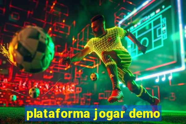 plataforma jogar demo